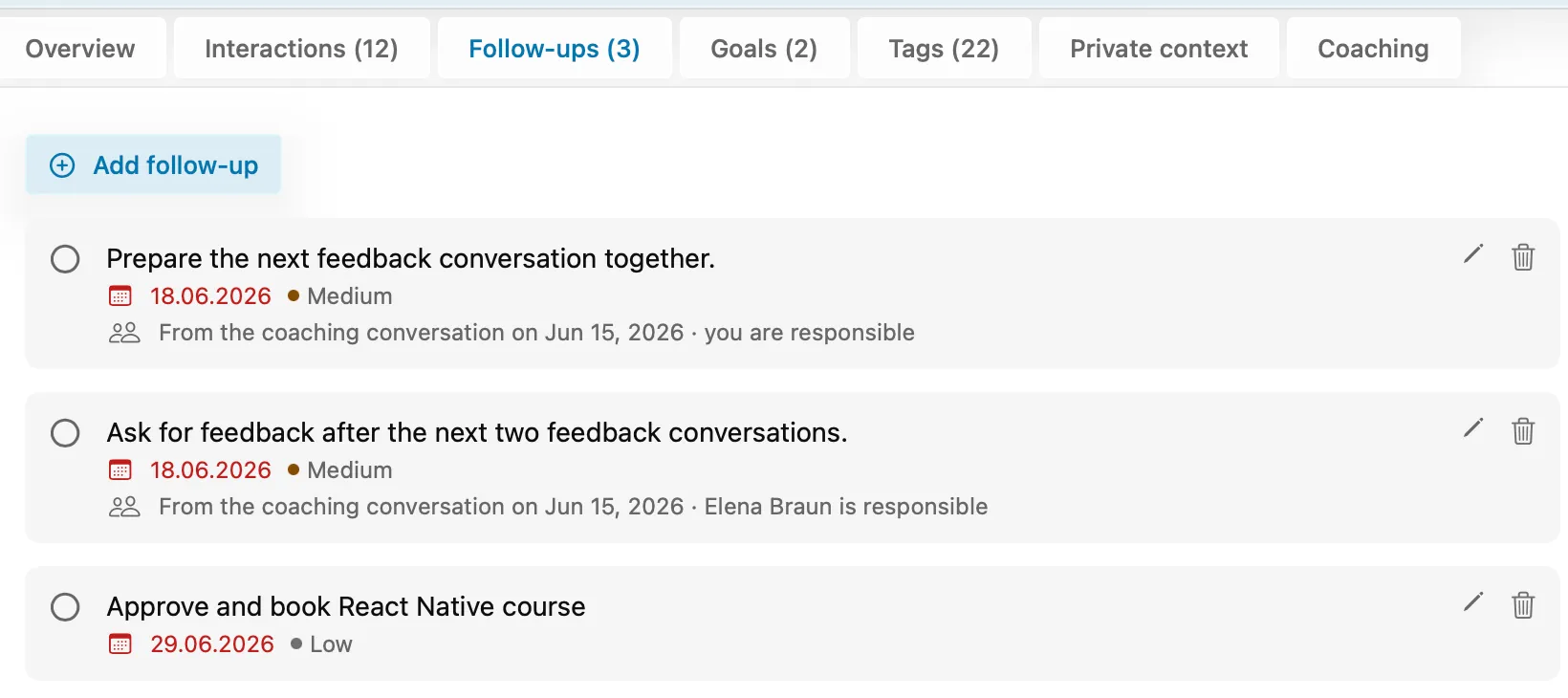 Follow-ups for one person, including status and due dates.
