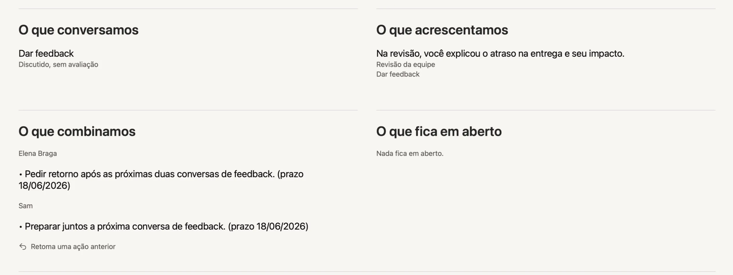 A revisão antes de finalizar no Peoplelane: o que foi conversado, acrescentado e combinado, com responsáveis e prazos, e o que continua em aberto.